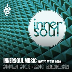 InnerSoul Music hosted by The Wook - Aaja Channel 1 - 20 04 24
