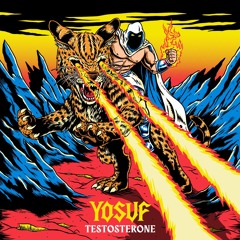Yosuf - TESTOSTERONE (Original Mix)