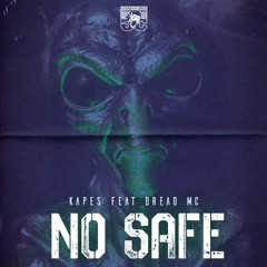 Kapes Ft Dread MC - No Safe