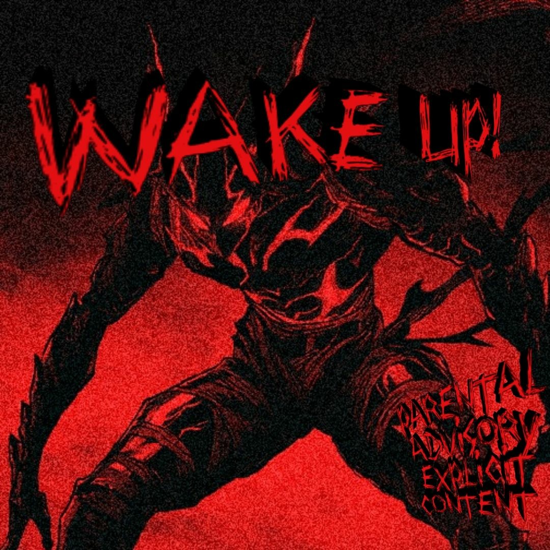 Listen to WAKE UP! by 𝔐oon 𝔇eity in Darkness Matters playlist