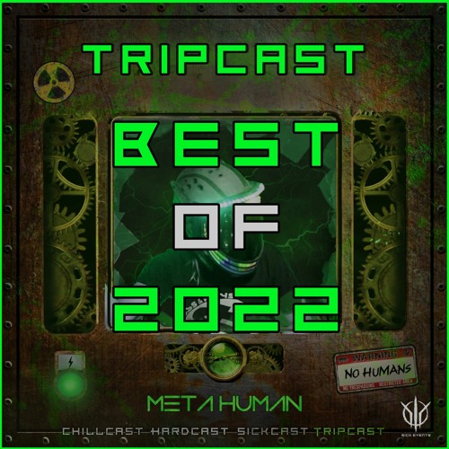 TRIPCAST - BEST OF 2022
