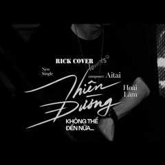 Aitai / Thien Duong Khong The Den Nua - Rick