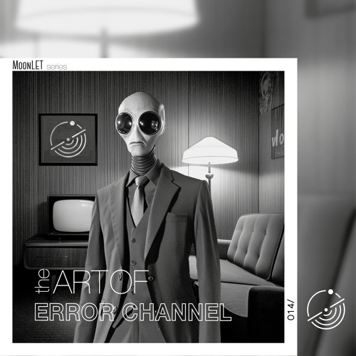 The Art of: Error Channel