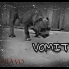 Bravo - Vomit