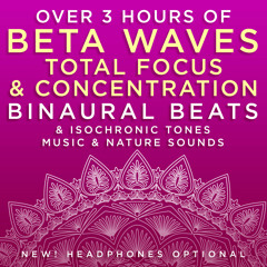 No Stress Concentration - 25.9 Hz Beta Frequency Binaural Beats