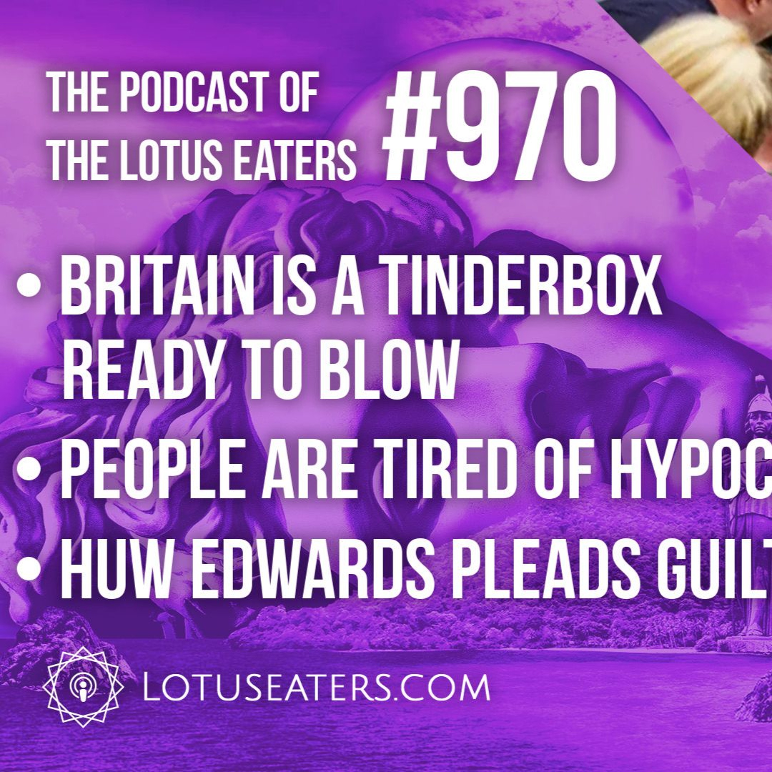 The Podcast of the Lotus Eaters #970
