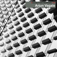 Sounds From NoWhere Podcast #189 - Arjun Vagale