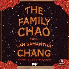 [Free] PDF 📮 The Family Chao by  Lan Samantha Chang,Brian Nishii,Inc. Recorded Books