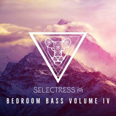 Bedroom Bass Volume IV