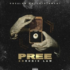 Chronic Law - Pree