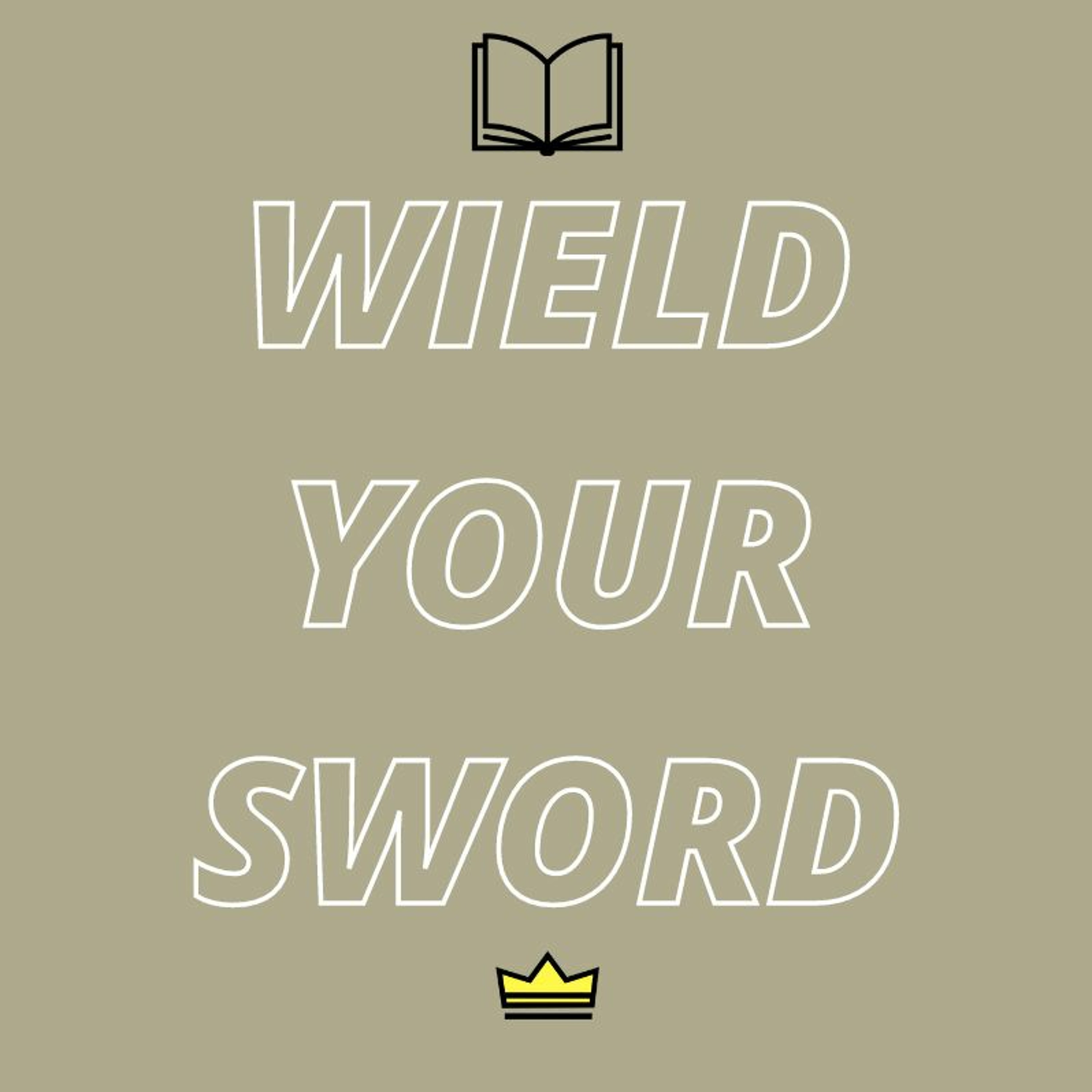 Wield Your Sword episode artwork