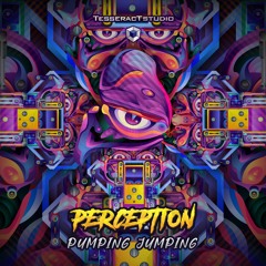 Perception - Pumping Jumping OUT NOW! @TESSERACT