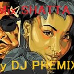 Mix shatta en mode Phemix - By DJ Phemix 😎👊👑🔥