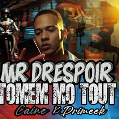 Mr. Drespoir - To Meme Mo Tout ( Prod by Caine & Drimeek )