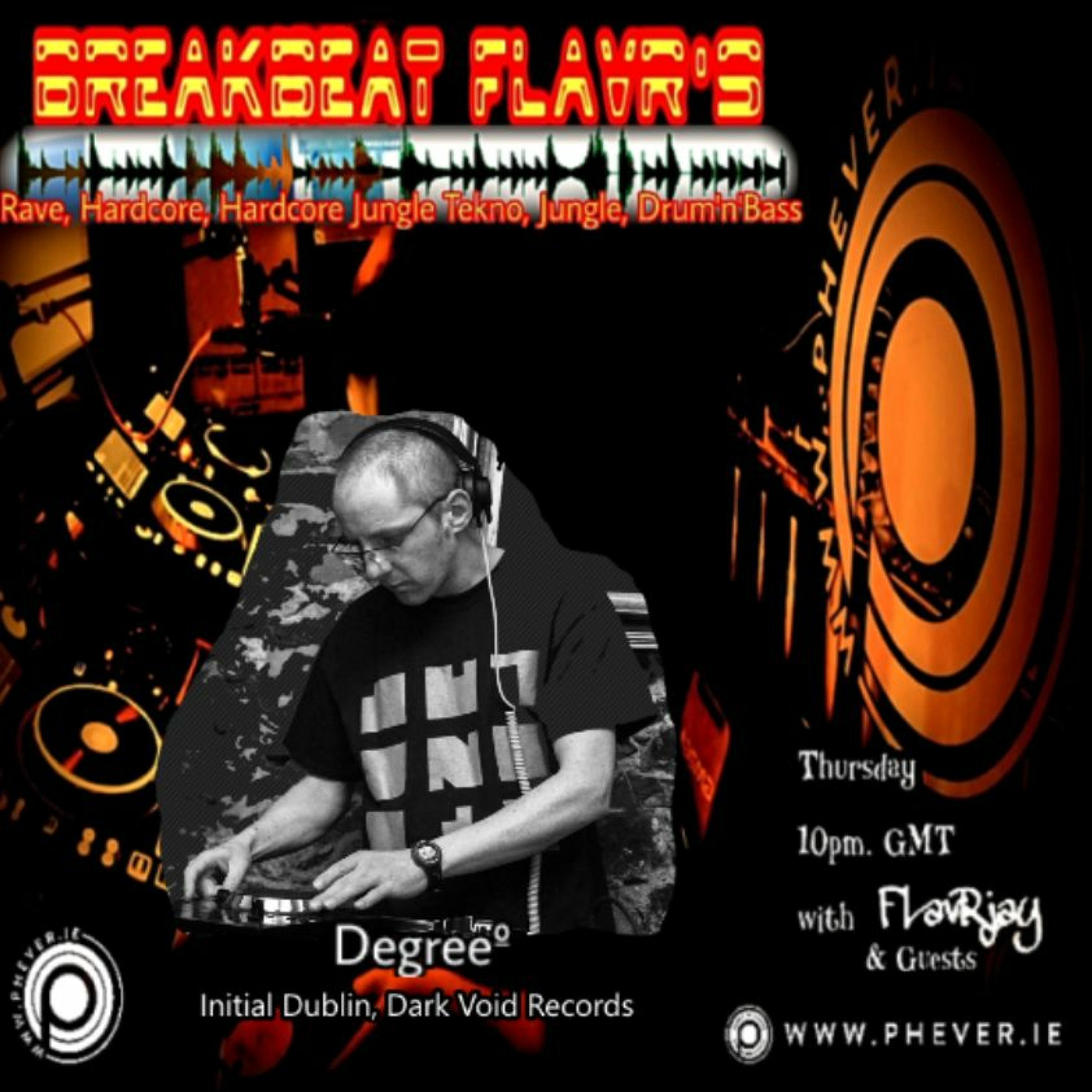 BreakBeat FLavR's with FLavRjay and my guest Degree. 2022-6-9 episode artwork