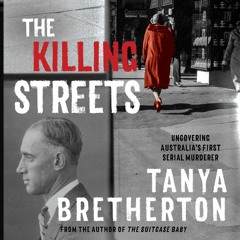 The Killing Streets- by Tanya Bretherton, read by Racheal Tidd