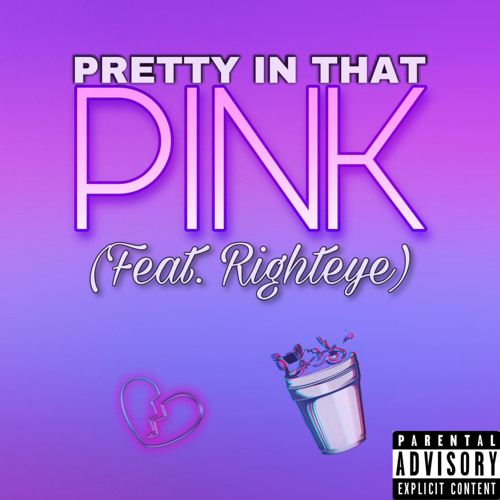 Pretty In That Pink (feat. righteye)