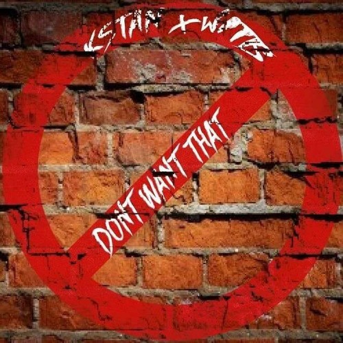 Dont Want That - KSTAN x WITTS