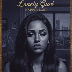 ⱠØ₭ł⃤ - lonely gurl (shah biz aka loki)