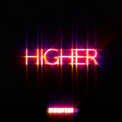 HIGHER