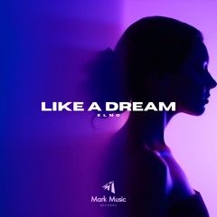 ELNO - Like A Dream