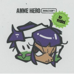 Anne Hero World - Jungle Comp 1 (Tee Vera Mix)