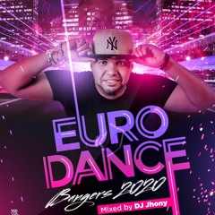 Euro Dance -Banger- 2020 -Mixed- By DJ - JHONY