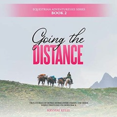 [View] [EBOOK EPUB KINDLE PDF] Equestrian Adventuresses Series, Book 2: Going the Dis