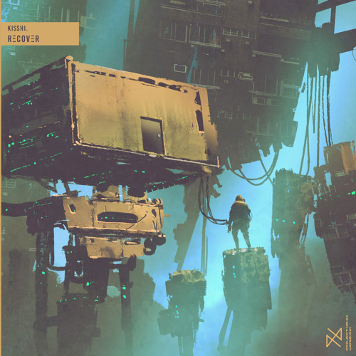 Kisshi - Recover [UXN Release]