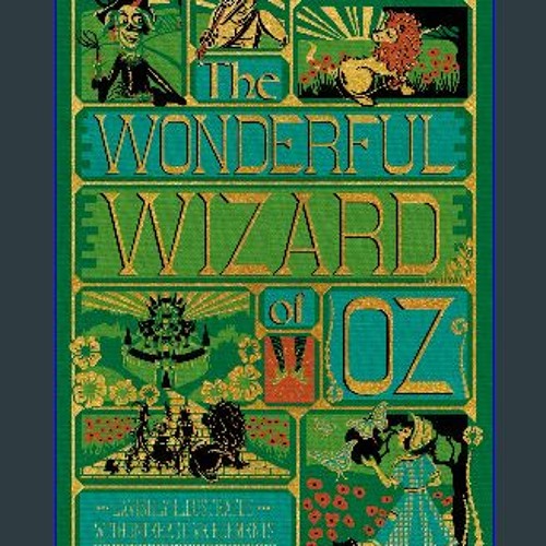 ??pdf^^ 🌟 The Wonderful Wizard of Oz Interactive (MinaLima Edition): (Illustrated with Interactive