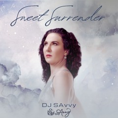 DJ SAvvy - Sweet Surrender