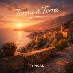 Typical - Tornu â Terra [CHILL HOUSE]