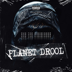 Planet Drool Freestyle