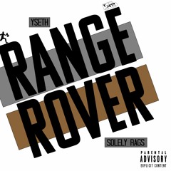 Range Rover (feat. Solely Rags)