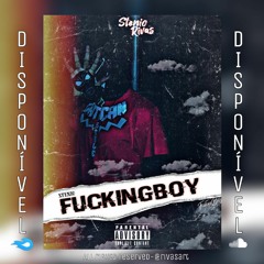 Sténio Rivas- FUCKINGBOY😈