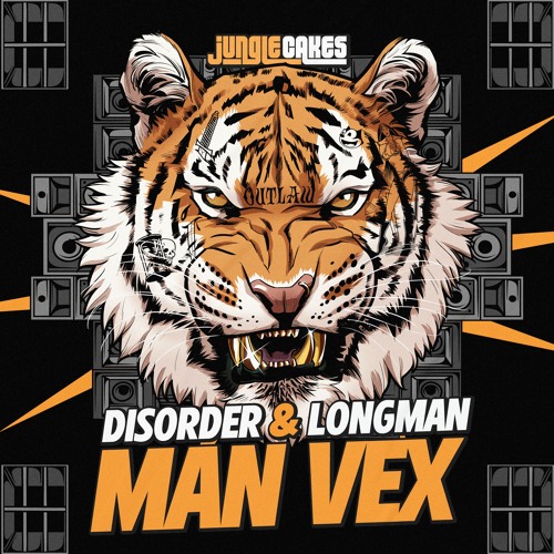 Disorder & Longman - Man Vex [Out On Jungle Cakes]