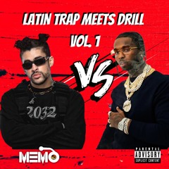 Latin Trap Meets Drill VOL. 1 (Explicit)