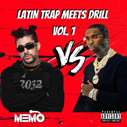 Stream Latin Trap Meets Drill VOL. 1 (Explicit) by DJ MeMo