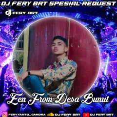 DJ FERY BRT DUGEM KAU TIGAKAN CINTAKU SPESIAL REQUEST EEN FROM DESA BUNUT HARDMIX FUNGKOT 2023