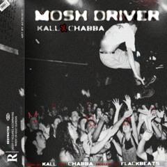 "MOSH DRIVER" feat. Chabba