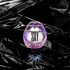 Say