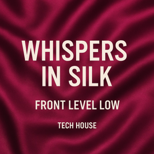 Whispers in Silk - Front Level Low