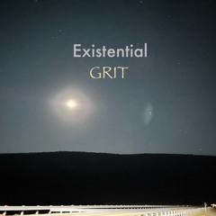 Existential Grit