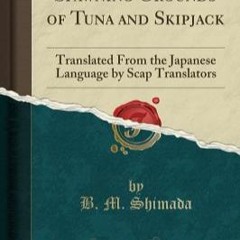 Spawning Grounds of Tuna and Skipjack: Translated From the Japanese Language by Scap Translators