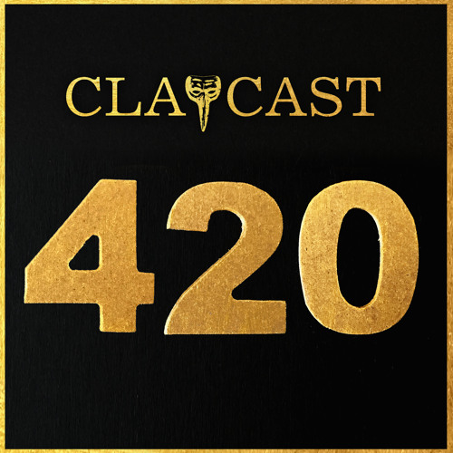 CLAPCAST #420