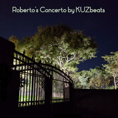Roberto's Concerto