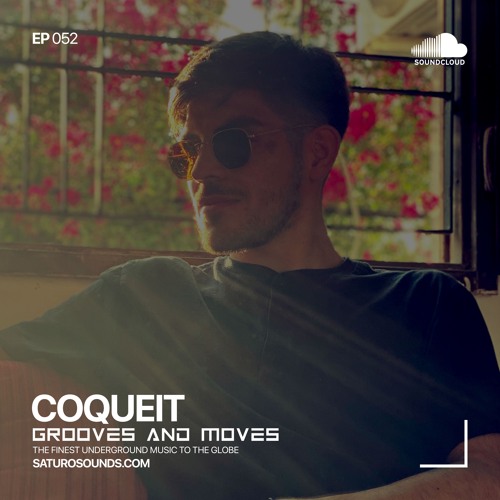 Grooves and Moves 052 | COQUEIT