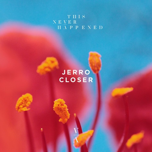 Jerro - Closer