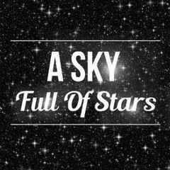 A Sky Full Of Stars #77 -(CA X AN X RY X LH X KS)#BUNKER77