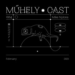Mike Nylons - Műhelycast #24